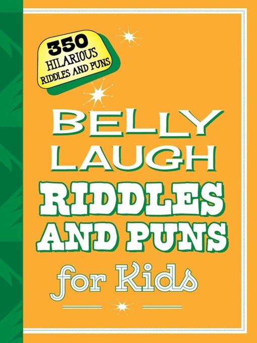 Title details for Belly Laugh Riddles and Puns for Kids: 350 Hilarious Riddles and Puns by Sky Pony Editors - Wait list